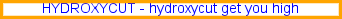 Hydroxycut